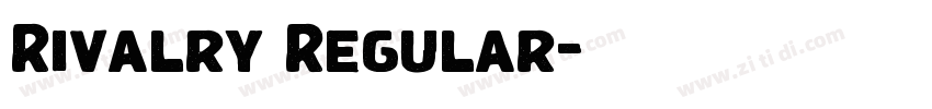 Rivalry Regular字体转换 Rivalry Regular字体转换